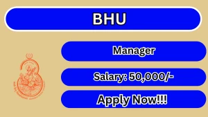 BHU Manager Recruitment 2026 - Apply Online