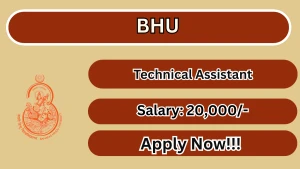 BHU Technical Assistant Recruitment 2026 - Apply Online BHU Technical Assistant Recruitment 2026 - Apply Online