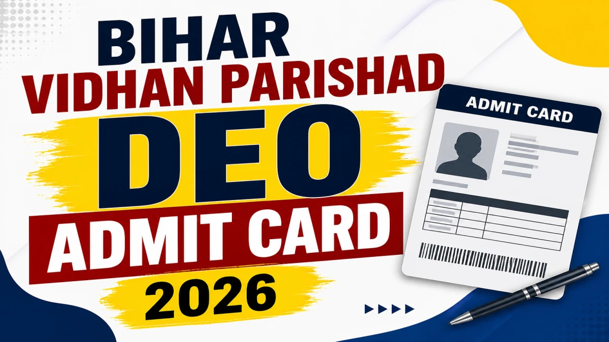 Bihar Vidhan Parishad DEO Admit Card 2026 (Out) - Download Here