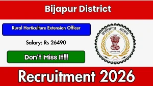 Bijapur District Rural Horticulture Extension Officer Recruitment 2026 - Apply Offline