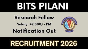 BITS Pilani Research Fellow Recruitment 2026 - Apply Online BITS Pilani Research Fellow Recruitment 2026 - Apply Online