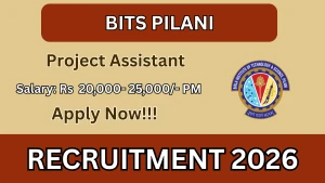 BITS Pilani Project Assistant Recruitment 2026 - Apply Online BITS Pilani Project Assistant Recruitment 2026 - Apply Online