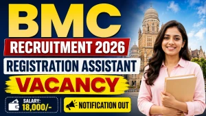 BMC Registration Assistant Recruitment 2026 - Apply Offline