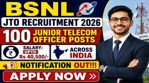 BSNL JTO Recruitment 2026 Notification Out - Apply Online Link Activated for 100 Junior Telecom Officer Posts BSNL JTO Recruitment 2026 Notification Out - Apply Online Link Activated for 100 Junior Telecom Officer Posts