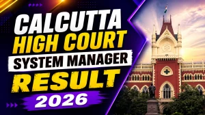 Calcutta High Court System Manager Result 2026 OUT (Direct Link) - Download Scorecard @ calcuttahighcourt.gov.in Calcutta High Court System Manager Result 2026 OUT (Direct Link) - Download Scorecard @ calcuttahighcourt.gov.in