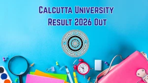 Calcutta University Result 2026 Out - Check B.Com Semester 5 Result Online at cuexam.net