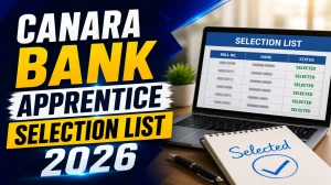 Canara Bank Apprentice Selection List 2026 OUT (Direct Link) - Download Scorecard @ canarabank.bank.in Canara Bank Apprentice Selection List 2026 OUT (Direct Link) - Download Scorecard @ canarabank.bank.in