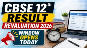CBSE 12th Result Revaluation 2026 Window Opens Today - Apply Online, Dates, Fees & Step‑by‑Step Process