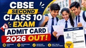 CBSE Second Class 10 Exam Admit Card 2026 Out - Download CBSE 10th Phase 2 Hall Ticket at cbse.gov.in & cbseit.in