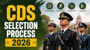 CDS Selection Process 2026: Check Complete Stages, SSB Interview, Medical Test & Final Merit List
