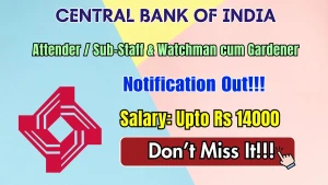 Central Bank of India Recruitment 2026 - Apply Offline for Attender & Watchman cum Gardener Posts