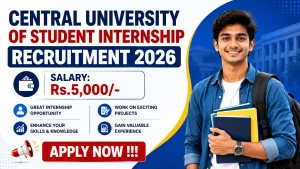 Central University of Student Internship Recruitment 2026 - Apply Offline Central University of Student Internship Recruitment 2026 - Apply Offline