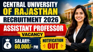 Central University of Rajasthan Assistant Professor Recruitment 2026 - Walkin Central University of Rajasthan Assistant Professor Recruitment 2026 - Walkin