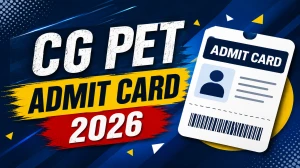 CG PET Admit Card 2026 Out – Download CG Vyapam Engineering Test Hall Ticket at vyapam.cgstate.gov.in CG PET Admit Card 2026 Out – Download CG Vyapam Engineering Test Hall Ticket at vyapam.cgstate.gov.in
