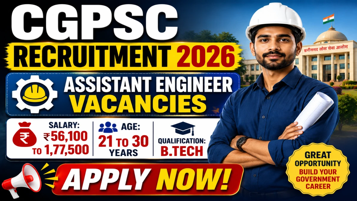 CGPSC Assistant Engineer Recruitment 2026 Notification Out - Apply Online for 46 Posts