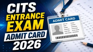 CITS Entrance Exam Admit Card 2026 (Out)- Hall Ticket at cits2026.nimi.co.in