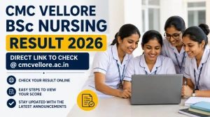 CMC Vellore BSc Nursing Result 2026 Out - Direct Link to Check @ cmcvellore.ac.in CMC Vellore BSc Nursing Result 2026 Out - Direct Link to Check @ cmcvellore.ac.in