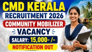 CMD Kerala Community Mobilizer Recruitment 2026 - Apply Online