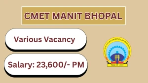 CMET MANIT Bhopal Recruitment 2026 - Apply Online for 12 Junior Research Fellow, Research Associate and More Posts