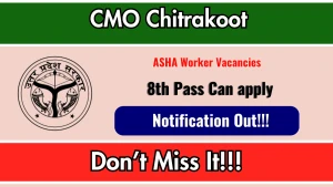 CMO Chitrakoot ASHA Worker Recruitment 2026 - Apply Offline for 40 Posts CMO Chitrakoot ASHA Worker Recruitment 2026 - Apply Offline for 40 Posts
