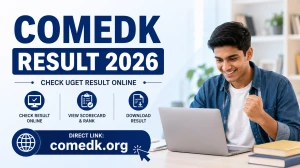 COMEDK Result 2026 Out- Check UGET Result Online at comedk.org COMEDK Result 2026 Out- Check UGET Result Online at comedk.org