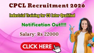 CPCL Industrial Training for CS Inter Qualified Recruitment 2026 - Apply Online CPCL Industrial Training for CS Inter Qualified Recruitment 2026 - Apply Online