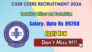 CSIR CEERI Recruitment 2026 - Apply Online for 22 Technical Officer and Technician Posts
