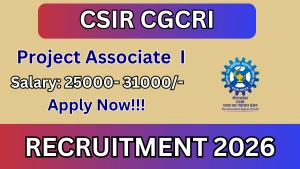 CSIR CGCRI Project Associate Recruitment 2026 - Apply Online