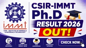 CSIR-IMMT Ph.D Result 2026 Out - Check August Session Shortlist PDF at immt.res.in