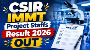 CSIR IMMT Project Staffs Result 2026 OUT - Download Scorecard @immt.res.in