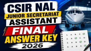 CSIR NAL Junior Secretariat Assistant Final Answer Key 2026 - Download PDF CSIR NAL Junior Secretariat Assistant Final Answer Key 2026 - Download PDF