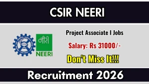 CSIR NEERI Project Associate I Recruitment 2026 - Walkin CSIR NEERI Project Associate I Recruitment 2026 - Walkin