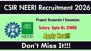 CSIR NEERI Project Associate-I Recruitment 2026 - Apply Online