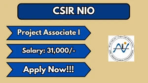 CSIR NIO Project Associate I Recruitment 2026 - Apply Online CSIR NIO Project Associate I Recruitment 2026 - Apply Online