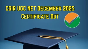 CSIR UGC NET December 2025 Certificate Out - Direct Link to Download Certificate at csirnet.nta.nic.in