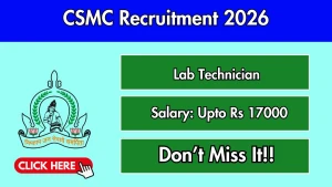 CSMC Lab Technician Recruitment 2026 - Apply Offline
