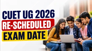 CUET UG 2026 Re-Scheduled Exam Date Out - Check NTA Re-schedules 28 May Exam to 31 May at cuet.nta.nic.in