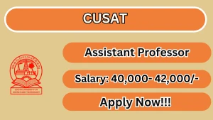 CUSAT Assistant Professor Recruitment 2026 - Apply Online