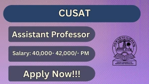 CUSAT Assistant Professor Recruitment 2026 - Apply Online
