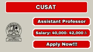 CUSAT Assistant Professor Recruitment 2026 - Apply Online