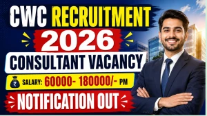 CWC Consultant Recruitment 2026 - Apply Online CWC Consultant Recruitment 2026 - Apply Online