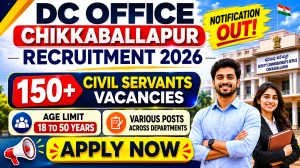 DC Office Chikkaballapur Civil Servants Recruitment 2026 - Apply Offline for 169 Posts
