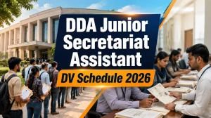 DDA Junior Secretariat Assistant DV Schedule 2026 OUT @dda.gov.in - Check Date, Time, Venue & Documents