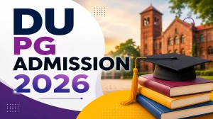 Delhi University PG Admission 2026 - CSAS‑PG Registration, Eligibility, Fees & Last Date Delhi University PG Admission 2026 - CSAS‑PG Registration, Eligibility, Fees & Last Date