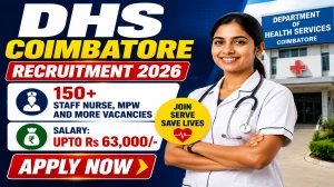 DHS Coimbatore Recruitment 2026 - Apply Offline for 152 Staff Nurse, MPW and More Posts DHS Coimbatore Recruitment 2026 - Apply Offline for 152 Staff Nurse, MPW and More Posts