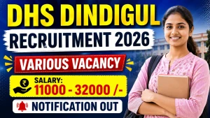 DHS Dindigul Recruitment 2026 - Apply Offline for 14 ANM, OT Assistant and More Posts DHS Dindigul Recruitment 2026 - Apply Offline for 14 ANM, OT Assistant and More Posts