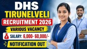DHS Tirunelveli Recruitment 2026 - Apply Offline for 82 OT Assistant, Security and More Posts