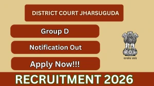 District Court Jharsuguda Group D Recruitment 2026 - Apply Offline District Court Jharsuguda Group D Recruitment 2026 - Apply Offline