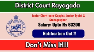 District Court Rayagada Recruitment 2026 - Apply Offline for 17 Junior Typist, Steno and More Posts District Court Rayagada Recruitment 2026 - Apply Offline for 17 Junior Typist, Steno and More Posts