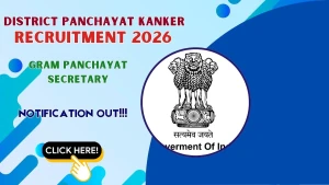 District Panchayat Kanker Gram Panchayat Secretary Recruitment 2026 - Apply Offline for 27 Posts